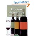 Les vins de marque : Avec 25 �tudes de cas