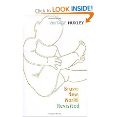 Brave New World Revisited