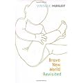 Brave New World Revisited