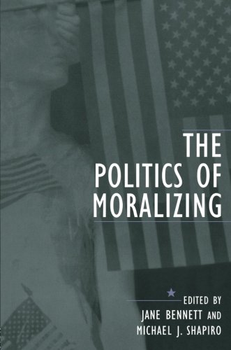 The Politics of Moralizing