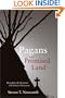 Pagans in the Promised Land: Decoding the Doctrine of Christian Discovery