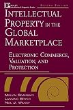 Review Wiley  / Intellectual Property in the Global Marketplace, 2nd Edition (2 Volume Set)