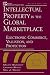 Intellectual Property in the Global Marketplace, 2nd Edition (2 Volume Set)