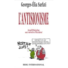 L'Antisionisme : Isra�l / Palestine aux miroirs d'Occident