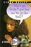 Who's got Gertie? And how can we get her back?