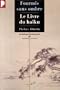 Fourmis sans ombres (le livre du haiku)