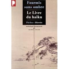 Fourmis sans ombres (le livre du haiku)