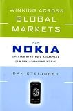 Winning Across Global Markets: How Nokia Creates Strategic Advantage in a Fast-Changing World