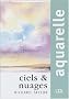 Aquarelle : Ciels et nuages