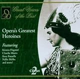 Opera's Greatest Heroines