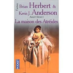 Avant Dune, tome 1 : La Maison des Atre�des