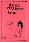 Anna et Mister God