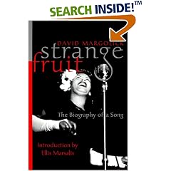Strange Fruit: The Biography of a Song