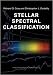 Stellar Spectral Classification (Princeton Series in Astrophysics)