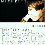 Eigenschaften Michelle  / Einfach das Beste-Michelle