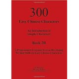 300 Easy Chinese Charactersby D� M�o H�uzi