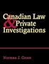Canadian Law and Private Investigations
