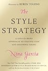 The Style Strategy: A Less Is More Approach to Staying Chic and Shopping Smart