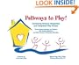 Pathways to Play! Combining Sensory Integration and Integrated Play Groups
