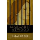 Alias Grace: A Novel