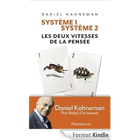 Syst�me 1 / Syst�me 2: Les deux vitesses de la pens�e