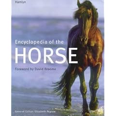 The Encyclopedia of the Horse
