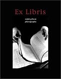 Ex Libris: Ralph Gibson Photographs