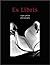 Ex Libris: Ralph Gibson Photographs