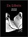 Ex Libris: Ralph Gibson Photographs