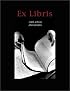 Ex Libris: Ralph Gibson Photographs