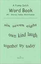 A Funny Dolch Words Book #3: Stories, Fables, Sight Word Searches
