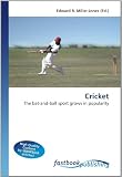 Cricket: The bat-and-ball sport grows in popularity