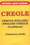Creole (Caribbean)-English / English-Creole (Caribbean) Concise Dictionary (Hippocrene Concise Dictionaries)
