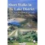 Short Walks in the Lake District: 12 Scenic Walks of Varying Height and Length,Suitable for All Ages