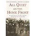 All Quiet on the Home Front: An Oral History of Life in Britain During the First World War