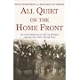 All Quiet on the Home Front: An Oral History of Life in Britain During the First World War