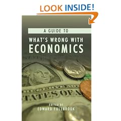 A Guide to What's Wrong with Economics (Anthem Studies in Development and Globalization)