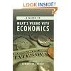 A Guide to What's Wrong with Economics (Anthem Studies in Development and Globalization)