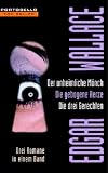 Produkt-Bild: Der unheimliche M&ouml;nch/Die gebogene Kerze/Die drei Gerechten: Drei Romane in einem Band