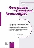 Stereotactic and Functional Neurosurgery: Movement Disorders and Pain: Medical Management and Functional Neurosurgery Image of Stereotactic and Functional Neurosurgery: Movement Disorders and Pain: Medical Management and Functional Neurosurgery