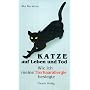 Katze auf Leben und Tod. Wie ich meine Tierhaarall&hellip von Ake Beckerus