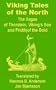 Viking Tales of the North the Sagas of Thorstein, Viking's Son and Fridthjof the Bold