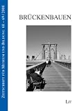 Produkt-Bild: Br&uuml;ckenbauen: Zeitschrift f&uuml;r Museum und Bildung 68 - 69 / 2008