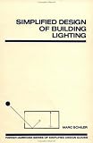 Simplified Design of Building Lighting (Parker-Ambrose Series of Simplified Design Guides)