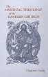 The Mystical Theology of the Eastern Church