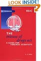 The Misuse of Drugs Act: A Guide for Forensic Scientists (RSC Paperbacks)