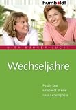 Produkt-Bild: Wechseljahre. Positiv und entspannt in eine neue Lebensphase