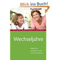 Wechseljahre. Positiv und entspannt in eine neue Lebensphase