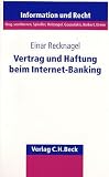 Vertrag und Haftung beim Internet-Banking