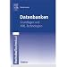 Datenbanken: Grundlagen und XML-Technologien